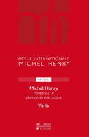 Revue internationale Michel Henry n°4 - 2013, Michel Henry Notes sur le phénomène érotique