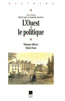 L'Ouest et le politique, Mélanges offerts à Michel Denis