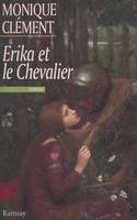 Erika et le chevalier