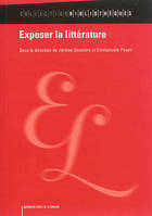 Exposer la littérature