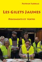 LES GILETS JAUNES DOCUMENTS ET TEXTES