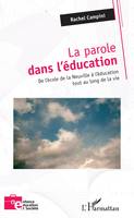 La parole dans l'éducation, De l'école de la Neuville à l'éducation tout au long de la vie