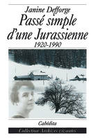 PASSE SIMPLE D'UNE JURASSIENNE (1920-1990)