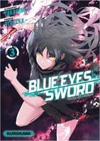 3, Blue Eyes Sword - tome 03