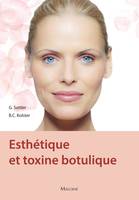 Esthétique et toxine botulique, En beauté pour se sentir bien