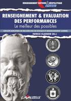 Renseignement & évaluation des performances, Le meilleur des possibles