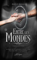 Entre les Mondes, tome 4, La lignée