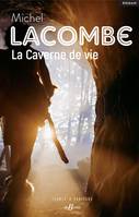 La Caverne de vie