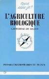 Agriculture biologique (l')