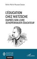 L'éducation chez Nietzsche, D'après son livre 