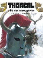 2, Thorgal - Tome 2 - L'Ile des mers gelées rééd nouvelles couleurs