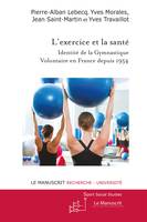 L'Exercice et La Santé, Identité de la Gymnastique Volontaire en France depuis 1954