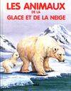 Les animaux de la glace et de la neige