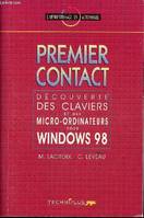 Premier contact découverte des claviers et des micro-ordinateurs sous Windows 98 - Collection l'apprentissage en autonomie., découverte des claviers et des micro-ordinateurs sous Windows 98