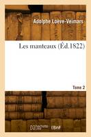 Les manteaux. Tome 2