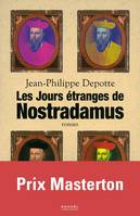 Les jours étranges de Nostradamus