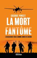 La mort fantôme, L'assassinat ciblé comme arme de guerre