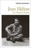 Jean Hélion, Le franc-tireur