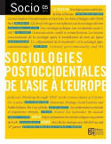 SOCIOLOGIES POSTOCCIDENTALES DE L ASIE A L EUROPE