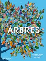 Arbres, Explorer le monde, des racines aux cimes