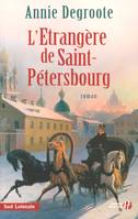 L'étrangère de Saint-Pétersbourg, roman