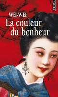 La Couleur du bonheur, roman