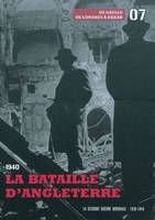 8, La Seconde Guerre mondiale / 1940, la bataille d'Angleterre : de Gaulle de Londr, Volume 7, 1940, la bataille d'Angleterre : de Gaulle de Londres à Dakar