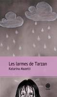 Les larmes de Tarzan, roman