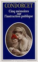 Cinq mémoires sur l'instruction publique