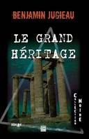 Le grand héritage, roman