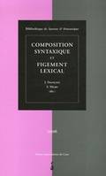 Composition syntaxique et figement lexical