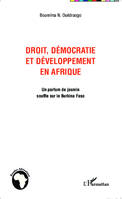 Droit, démocratie et développement en Afrique, Un parfum de jasmin souffle sur le Burkina Faso