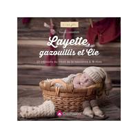 Layette, gazouillis et cie