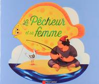 Le Pêcheur et sa femme