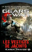 2, Gears of War, T2 : Les Vestiges de Jacinto