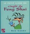 Petit livre du cingle du feng shui (Le)