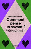 Comment pense un savant ? - Un physicien des Lumières et ses cartes à jouer, Un physicien des Lumières et ses cartes à jouer