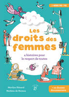 Les droits des femmes, 4 histoires pour le respect de toutes