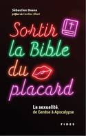 Sortir la Bible du placard, La sexualité, de Genèse à Apocalypse