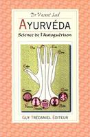 Ayurvéda, science de l'autoguérison, science de l'auto-guérison