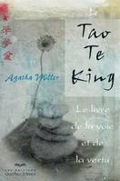 Tao Te King, Le livre de la voie et de la vertu