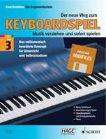 Vol. 3, La nouvelle façon d'apprendre le clavier électronique, Read the music and play it straight away. For tuition purposes and individual study – revised, extended and with a new look. Vol. 3. keyboard.