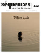 Séquences : la revue de cinéma. No. 332, Automne 2022, Falcon Lake