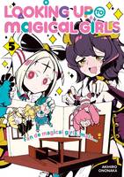 Looking up to Magical Girls - Tome 5