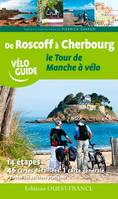 De Roscoff à Cherbourg, le Tour de Manche à vélo