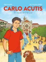 BD Carlo Acutis, En route vers le ciel