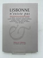 Lisbonne n'existe pas