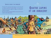 Quatre lapins et un innocent : 6 livres supplémentaires