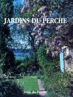 Jardins du perche [Hardcover] DENIS, GUILLEMIN