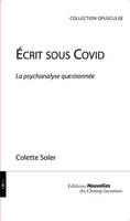Écrit sous Covid, La psychanalyse questionnée